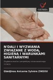 N'DALI I WYZWANIA ZWI¿ZANE Z WOD¿, HIGIEN¿ I WARUNKAMI SANITARNYMI