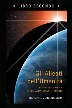 Cover Gli Alleati dell'Umanità, Libro Secondo (Allies of Humanity Book Two - Italian Edition) (eBook, ePUB)