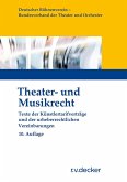 Theater- und Musikrecht Theater- und Musikrecht