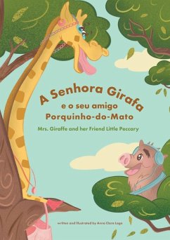 Cover A Senhora Girafa e o seu Amigo Porquinho-do-Mato