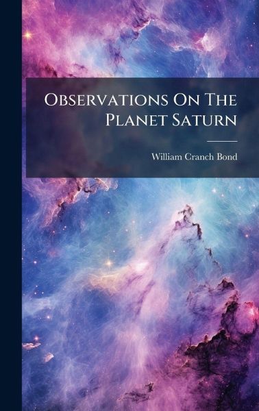 Observations On The Planet Saturn Observations On The Planet Saturn