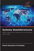 Systemy bioelektroniczne Systemy bioelektroniczne
