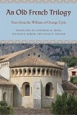 An Old French Trilogy (eBook, ePUB) An Old French Trilogy (eBook, ePUB)