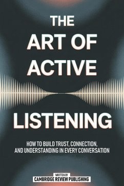 Cover The Art Of Active Listening (eBook, ePUB)