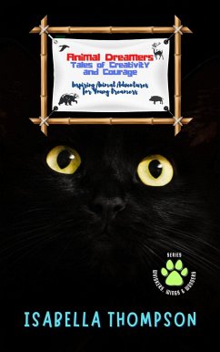 Cover Animal Dreamers, Tales of Creativity and Courage (eBook, ePUB)