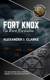 Fort Knox The Dark Revelation (eBook, ePUB)