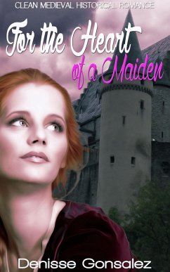 Cover For the Heart of a Maiden (eBook, ePUB)