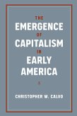 The Emergence of Capitalism in Early America (eBook, ePUB)