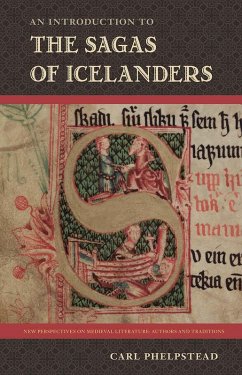An Introduction to the Sagas of Icelanders (eBook, ePUB) - Phelpstead, Carl
