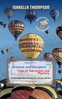 Cover Dreams and Dangers, Tales of Adventure and Mystery (eBook, ePUB)