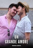 Un Grande Amore (eBook, ePUB) Un Grande Amore (eBook, ePUB)
