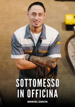 Sottomesso in Officina (eBook, ePUB) Cover Sottomesso in Officina (eBook, ePUB)