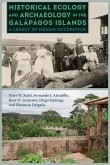 Historical Ecology and Archaeology in the Galápagos Islands (eBook, PDF)