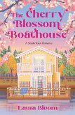 The Cherry Blossom Boathouse (eBook, ePUB)
