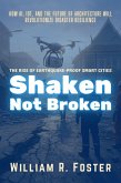 Shaken, Not Broken, The Rise of Earthquake-Proof Smart Cities (eBook, ePUB)