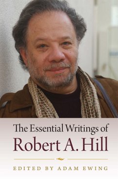 The Essential Writings of Robert A. Hill (eBook, ePUB) Cover The Essential Writings of Robert A. Hill (eBook, ePUB)