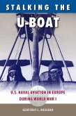 Stalking the U-Boat (eBook, ePUB)