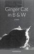 Ginger Cat in B & W: A Memoir (eBook,... - Bild 1