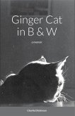 Ginger Cat in B & W: A Memoir (eBook, ePUB)