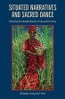 Situated Narratives and Sacred Dance... - Bild 1