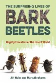 The Surprising Lives of Bark Beetles (eBook, ePUB)
