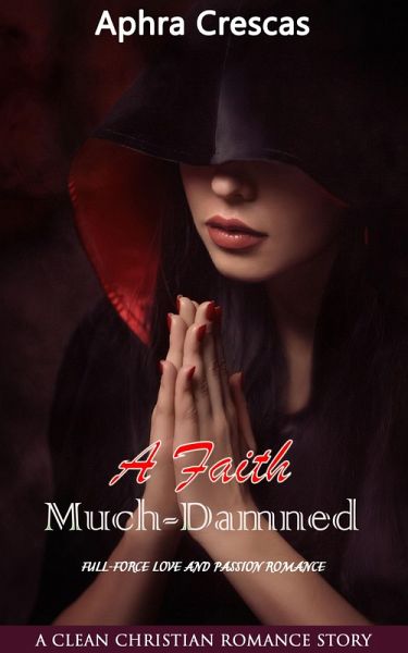 A Faith Much-Damned (eBook, ePUB)