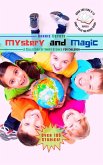 Mystery and Magic-A Collection of Short Stories for Children (eBook, ePUB)