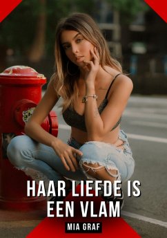 Haar liefde is een vlam (eBook, ePUB) - Graf, Mia