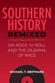 Southern History Remixed (eBook, ePUB)