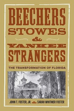 Beechers, Stowes, and Yankee Strangers (eBook, ePUB) - Foster, John T.; Foster, Sarah Whitmer