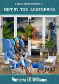 Mist By The Lighthouse (eBook, ePUB)