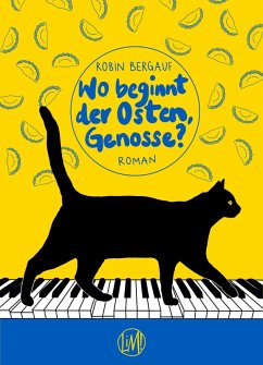 Wo beginnt der Osten, Genosse? (eBook, ePUB) Cover Wo beginnt der Osten, Genosse? (eBook, ePUB)
