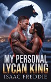 My Personal Lycan King (eBook, ePUB)