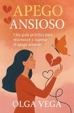 Apego Ansioso (eBook, ePUB) Apego Ansioso (eBook, ePUB)