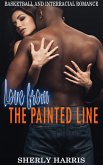 Love from the Painted Line (eBook, ePUB)