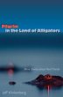 Pilgrim in the Land of Alligators... - Bild 1