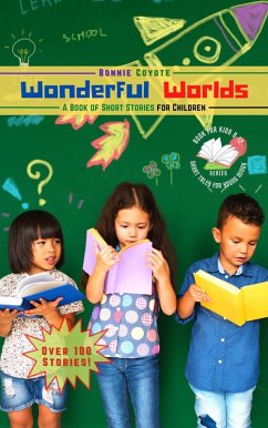 Cover Wonderful Worlds, A Book of Short Stories for Children (eBook, ePUB)