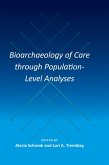 Bioarchaeology of Care through Population-Level Analyses (eBook, PDF)