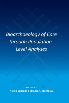 Cover Bioarchaeology of Care through Population-Level Analyses (eBook, PDF)