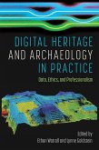 Digital Heritage and Archaeology in Practice (eBook, ePUB)
