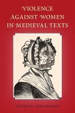 Violence Against Women in Medieval Texts (eBook, ePUB) Violence Against Women in Medieval Texts (eBook, ePUB)