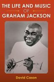 The Life and Music of Graham Jackson (eBook, ePUB)