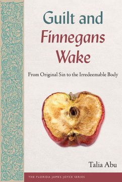 Guilt and Finnegans Wake (eBook, ePUB) Cover Guilt and Finnegans Wake (eBook, ePUB)