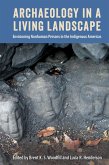 Archaeology in a Living Landscape (eBook, ePUB)