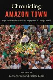 Chronicling Amazon Town (eBook, ePUB) Chronicling Amazon Town (eBook, ePUB)