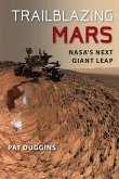 Trailblazing Mars (eBook, ePUB)