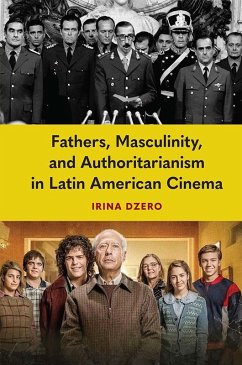Cover Fathers, Masculinity, and Authoritarianism in Latin American Cinema (eBook, ePUB)