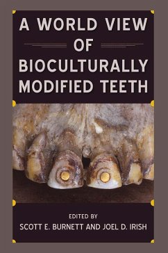 Cover A World View of Bioculturally Modified Teeth (eBook, PDF)