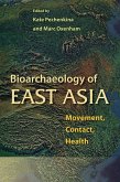 Bioarchaeology of East Asia (eBook, ePUB)