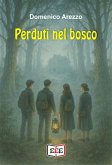 Perduti nel bosco (eBook, ePUB)